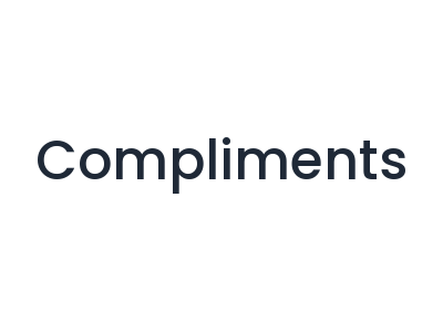 Compliments