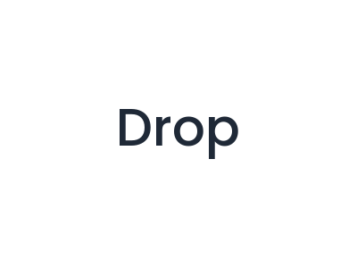 Drop