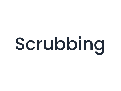 Scrubbing